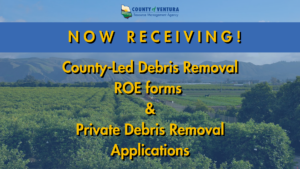 Banner announcing debris removal forms and applications acceptance by the County of Ventura Resource Management Agency, featuring a lush green agricultural field and mountains in the background.