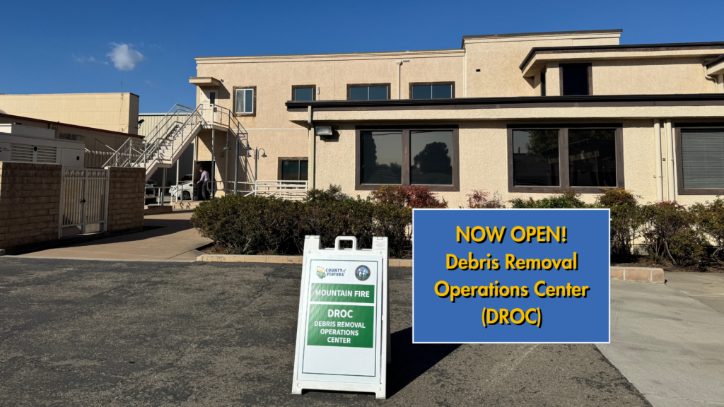 Front view of the Ventura Debris Removal Operations Center, featuring a sign for the Mountain Fire DROC.